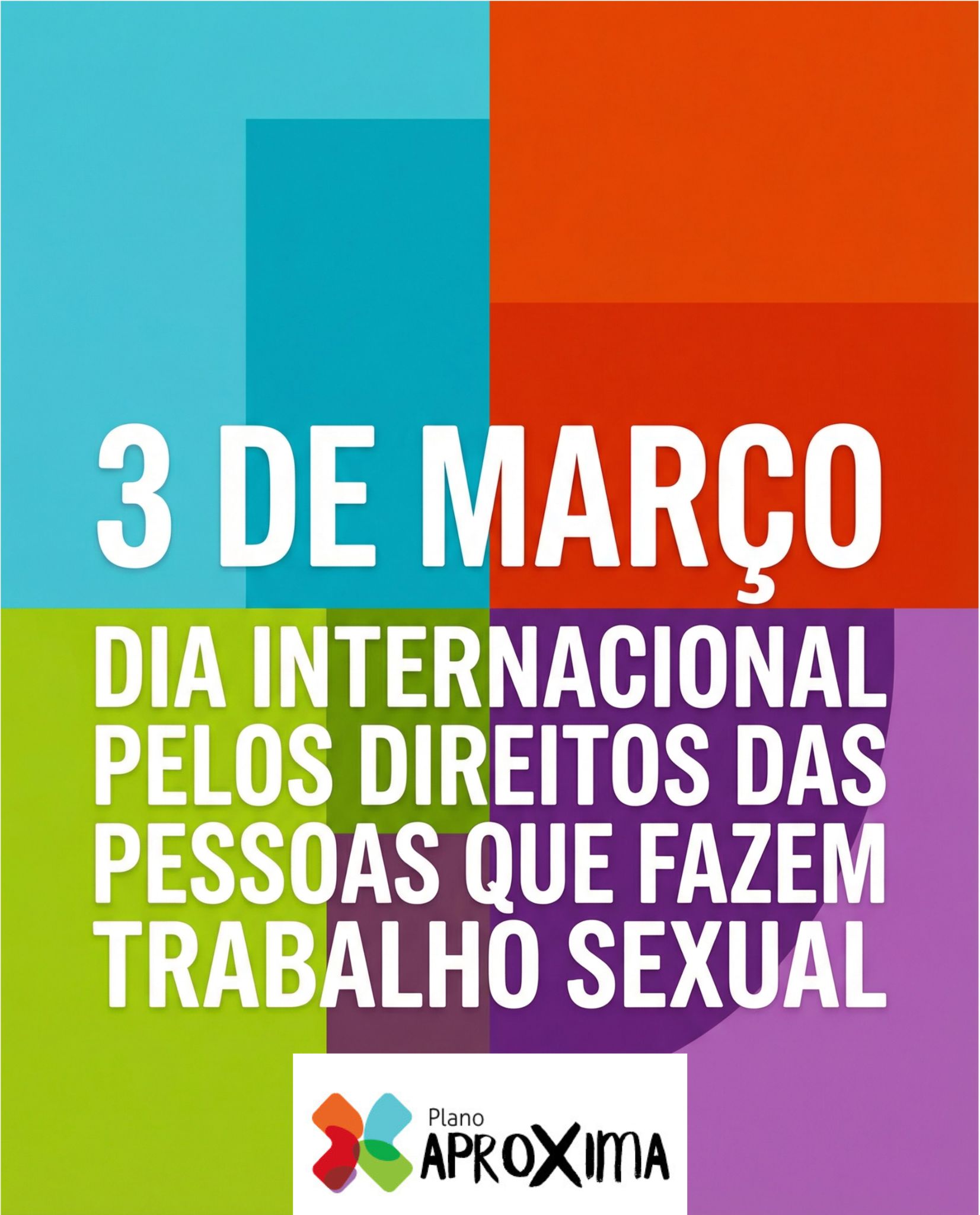 3 de março dia internacional pelos direitos das pessoas que fazem trabalho sexual