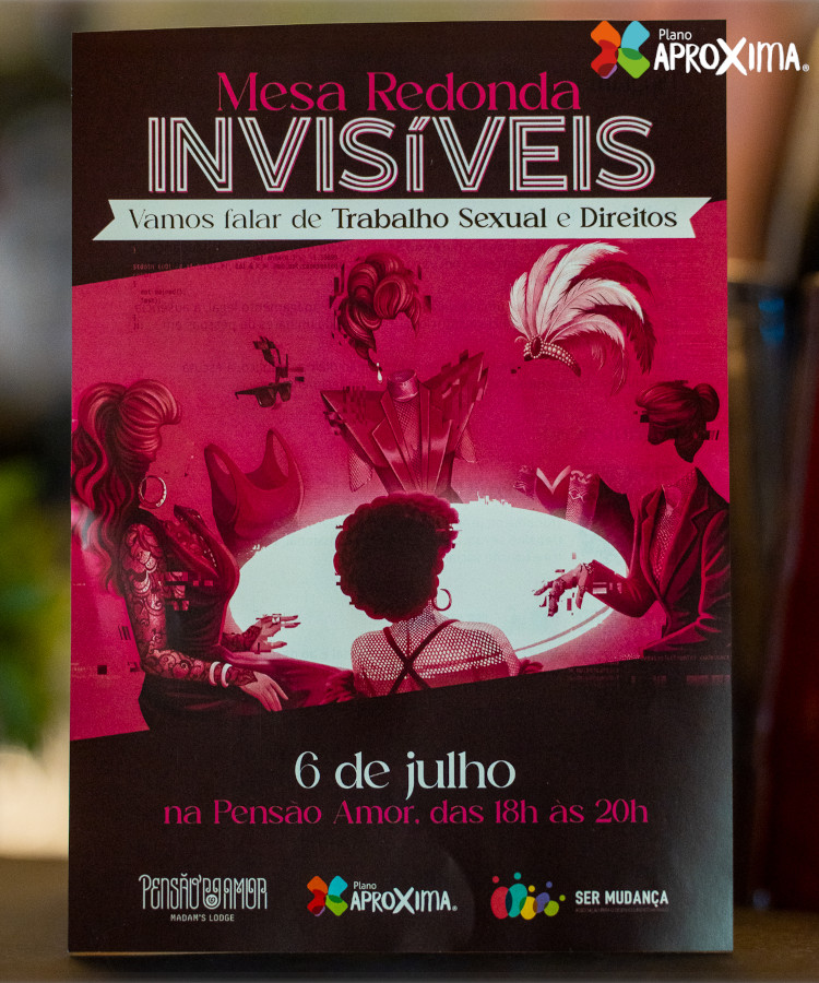 Cartaz da mesa-redonda Invisíveis na Pensão Amor com a frase "Vamosa falar de Trabalho Sexual e Direitos".